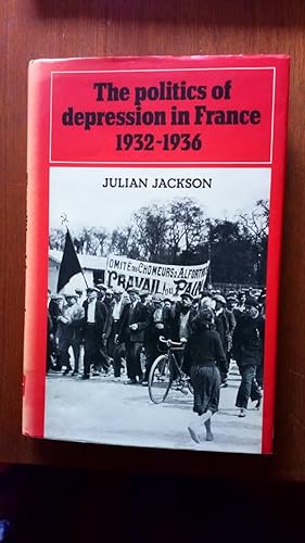 The politics of depression in France 1932-1936