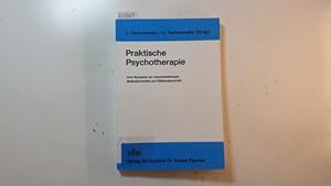 Seller image for Praktische Psychotherapie : vom Symptom zur Ganzheitstherapie ; Methodenvielfalt und Effizienzkontrolle for sale by Gebrauchtbcherlogistik  H.J. Lauterbach