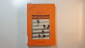 Seller image for Psychologie sozialer Prozesse : eine Einfhrung in das Selbststudium der Sozialpsychologie for sale by Gebrauchtbcherlogistik  H.J. Lauterbach