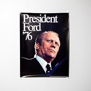 Seller image for President Ford '76 Campaign Poster; Set of Four Identical Posters for sale by The First Edition Rare Books, LLC