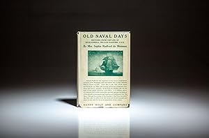 Seller image for Old Naval Days; Sketches From The Life Of Rear Admiral William Radford, U.S.N. for sale by The First Edition Rare Books, LLC