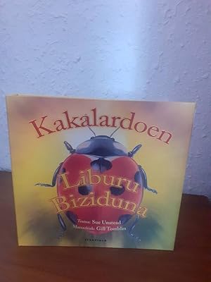 Imagen del vendedor de KAKALARDOEN LIBURU BIZIDUNA a la venta por Librera Maldonado