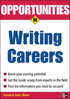 Image du vendeur pour Opportunities in Writing Careers mis en vente par GreatBookPricesUK