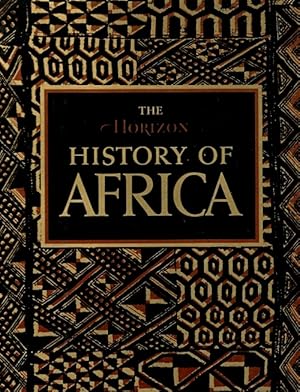 Immagine del venditore per The Horizon History of Africa venduto da LEFT COAST BOOKS