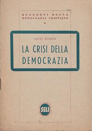 Seller image for La crisi della democrazia for sale by FABRISLIBRIS