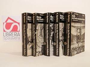 Storia del Partito comunista italiano. I: Da Bordiga a Gramsci. II: Gli anni della clandestinità ...