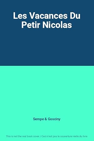 Seller image for Les Vacances Du Petir Nicolas for sale by Ammareal