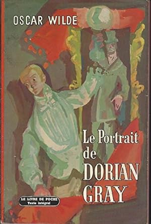Seller image for Oscar Wilde. Le Portrait de Dorian Gray : Ethe Picture of Dorian Graye. Traduction nouvelle par Edmond Jaloux et Flix Frapereau for sale by Ammareal