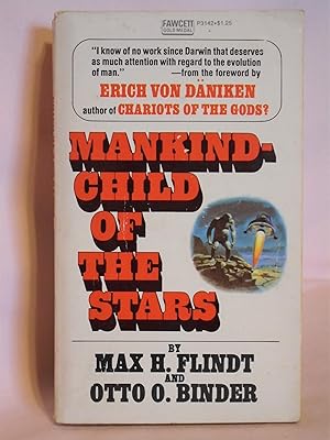 Immagine del venditore per MANKIND - CHILD OF THE STARS venduto da Robert Gavora, Fine & Rare Books, ABAA