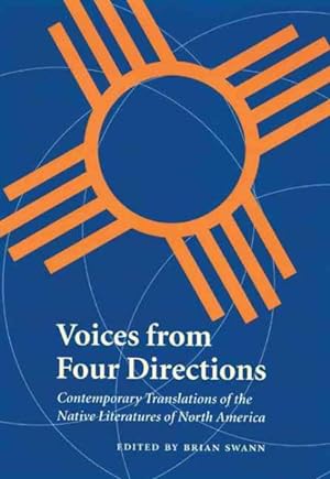 Immagine del venditore per Voices from Four Directions : Contemporary Translations of the Native Literatures of North America venduto da GreatBookPrices