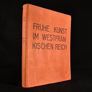 Imagen del vendedor de Fruhe Kunst im Wiestfrankischen Reich a la venta por Rooke Books PBFA