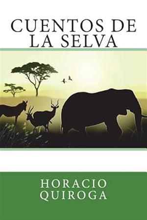 Seller image for Cuentos de la Selva -Language: spanish for sale by GreatBookPrices