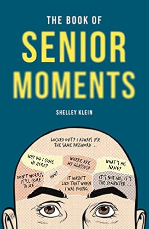 Seller image for The Book of Senior Moments for sale by Redux Books