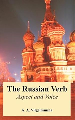 Imagen del vendedor de Russian Verb : Aspect and Voice a la venta por GreatBookPrices