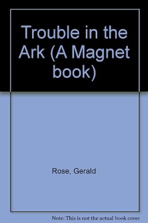 Bild des Verkufers fr Trouble in the Ark (A Magnet book) zum Verkauf von WeBuyBooks