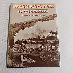 Bild des Verkufers fr Steam Railways in Industry zum Verkauf von Cambridge Rare Books