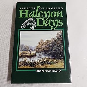 Bild des Verkufers fr Halcyon Days: Nature of Trout Fishing and Fishermen zum Verkauf von Cambridge Rare Books