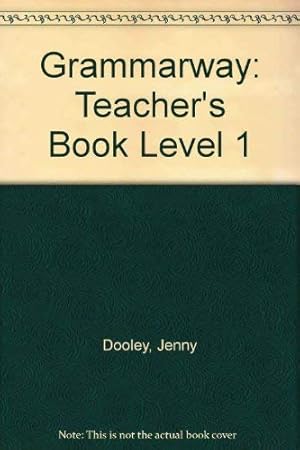 Imagen del vendedor de Teacher's Book (Level 1) (Grammarway) a la venta por WeBuyBooks