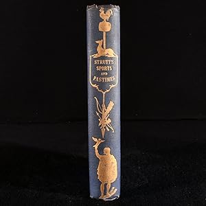 Bild des Verkufers fr The Sports and Pastimes of the People of England: including the rural and domestic recreations, May games, mummeries, shows, processions, pageants, and pompous spectacles from the earliest period to the present time. zum Verkauf von Rooke Books PBFA