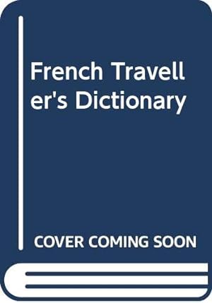 Bild des Verkufers fr French Traveller's Dictionary zum Verkauf von WeBuyBooks