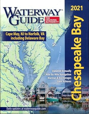 Bild des Verkufers fr Waterway Guide Chesapeake Bay 2021 (Waterway Guide. Chesapeake Bay Edition) zum Verkauf von Turgid Tomes