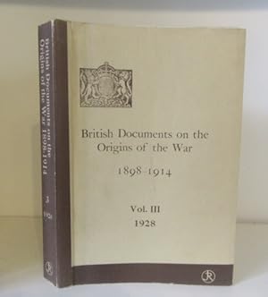 Image du vendeur pour British Documents on the Origins of the War, 1898-1914 Volume III. The Testing of the Entente 1904-6 mis en vente par BRIMSTONES