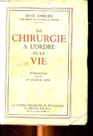 Seller image for La chirurgie  l'ordre de la vie for sale by Le-Livre