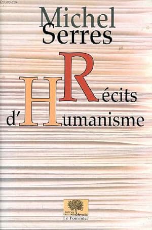 Image du vendeur pour Rcits d'Humanisme mis en vente par Le-Livre