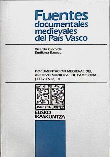 Imagen del vendedor de Documentacin medieval del archivo municipal de Pamplona (1357-1512). II a la venta por Almacen de los Libros Olvidados