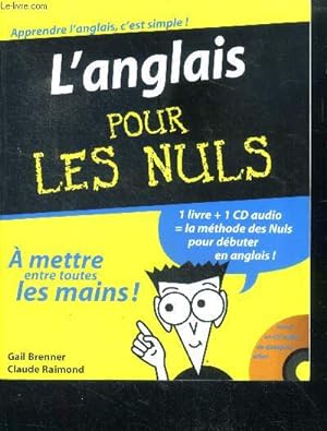 Image du vendeur pour L'anglais pour les nuls - apprendre l'anglais c'est simple! - Inclus un CD audio de dialogues mis en vente par Le-Livre