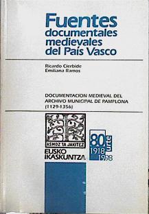 Imagen del vendedor de Documentacin medieval del Archivo Municipal de Pamplona (1129-1356) a la venta por Almacen de los Libros Olvidados