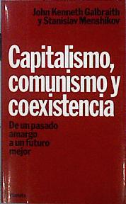 Seller image for Capitalismo, comunismo y coexistencia for sale by Almacen de los Libros Olvidados