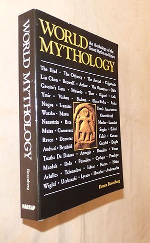 Seller image for WORLD MYTHOLOGY: An Anthology of Great Myths and Epics for sale by Portman Rare Books