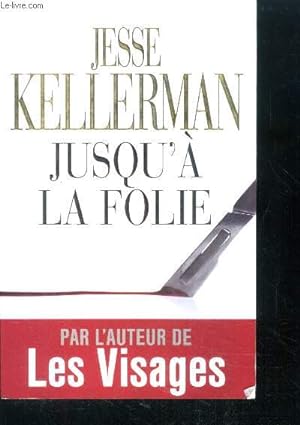 Bild des Verkufers fr Jusqu'a la folie zum Verkauf von Le-Livre