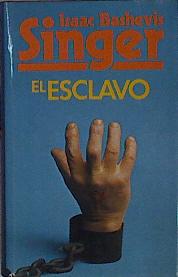 Seller image for El Esclavo for sale by Almacen de los Libros Olvidados