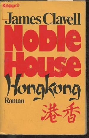 Bild des Verkufers fr Noble house Hongkong- roman zum Verkauf von Le-Livre