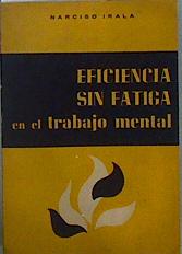 Imagen del vendedor de Eficiencia sin Fatiga a la venta por Almacen de los Libros Olvidados