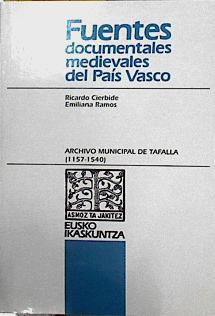 Imagen del vendedor de Archivo Municipal de Tafalla (1157-1540) a la venta por Almacen de los Libros Olvidados