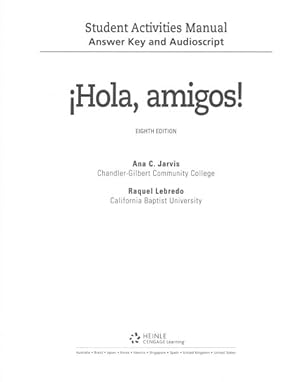 Seller image for Hola, Amigos! / Hello, Friends! : Answer Key and Audioscript -Language: Spanish for sale by GreatBookPrices