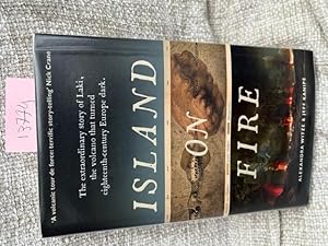 Imagen del vendedor de Island on Fire: The extraordinary story of Laki, the volcano that turned eighteenth-century Europe dark a la venta por Anytime Books