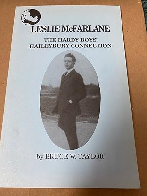 Leslie McFarlane The Hardy Boys' Haileybury Connection