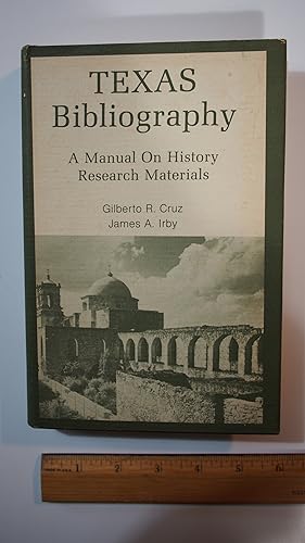 Image du vendeur pour Texas Bibliography: A Manual on History Research Materials mis en vente par Old Lampasas Post Office Books