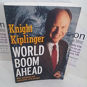 Seller image for World Boom Ahead: Why Business and Consumers Will Prosper for sale by BookAddiction (ibooknet member)
