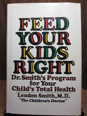 FEED YOUR KIDS RIGHT