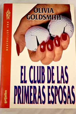 Imagen del vendedor de El club de las primeras esposas a la venta por Alcan Libros