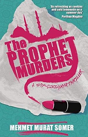 Bild des Verkufers fr THE PROPHET MURDERS: A HOP-CIKI-YAYA Thriller zum Verkauf von WeBuyBooks