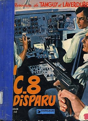 Image du vendeur pour Un DC. 8 a disparu : Une aventure de Tanguy et Laverdure mis en vente par Librairie Le Nord