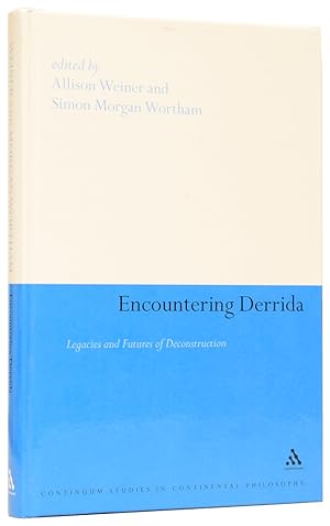 Seller image for Encountering Derrida: Legacies and Futures of Deconstruction for sale by Adrian Harrington Ltd, PBFA, ABA, ILAB