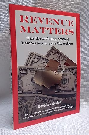 Revenue Matters: Tax the rich and restore Democracy to save the nation