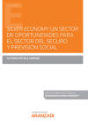 Seller image for Silver economy: un sector de oportunidades para el sector del seguro y previsin social for sale by AG Library